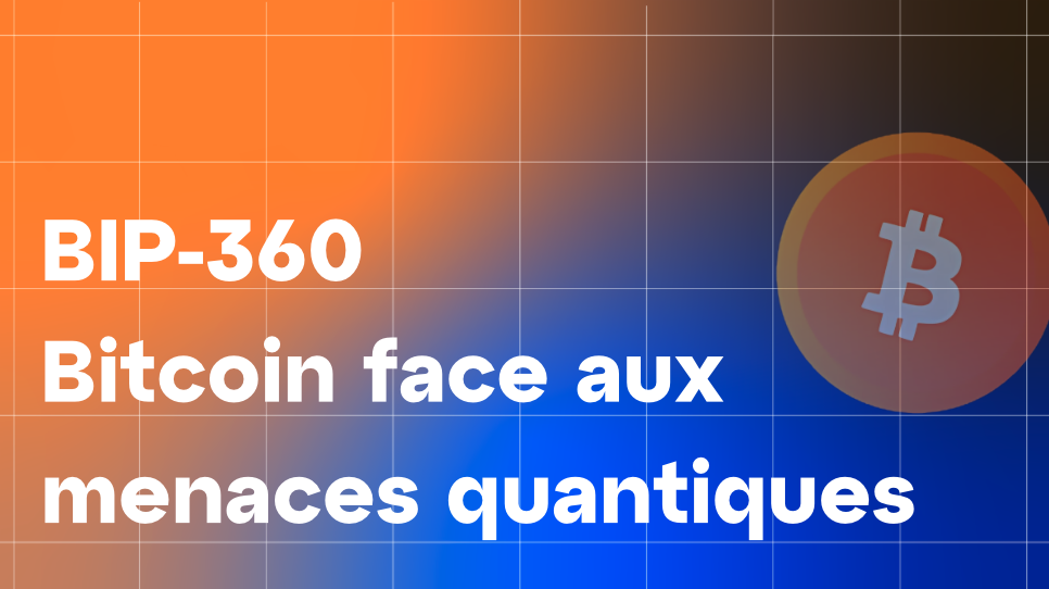 BIP-360, la solution face au risque quantique qui menace Bitcoin ? 